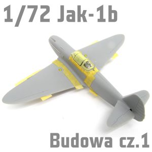 1/72 Yakovlev Jak-1b - Budowa cz.2