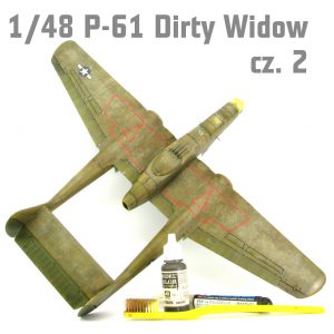 1/48 P-61A Dirty Widow - Budowa cz.1